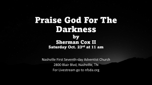 Praise God For The Darkness