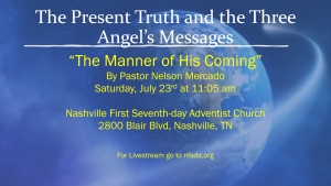 The Manner of His Coming