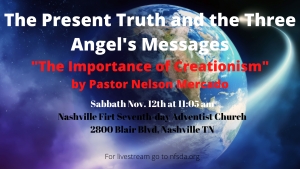 "The Present Truth Series: The Importance of Creationism"