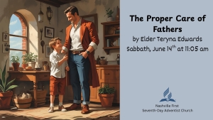 The Proper Care of Fathers
