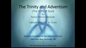 The Trinity and Adventism, Part I